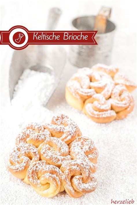 Keltische Brioche Rezept Tolle Br Tchen F Rs Fr Hst Ck Recipe