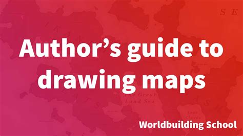 Author's Guide To Drawing Maps - Learn how to draw a map