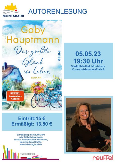 Autorenlesung Gaby Hauptmann liest aus Das größte Glück im Leben