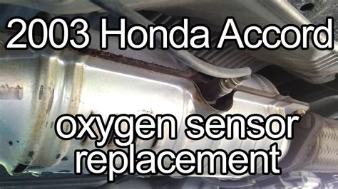 How To Replace A O2 Sensor Honda Accord 2010 Honda Accord O2