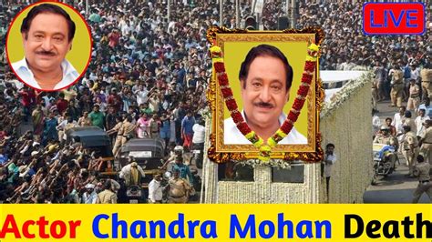 Telugu Actor Chandra Mohan Death News Chandra Mohan Passed Away Youtube