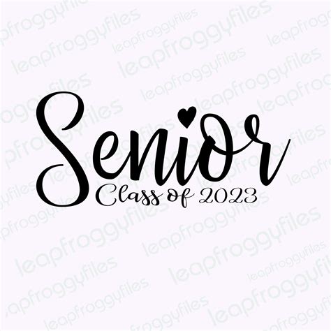 Senior Class Of 2023 Svg Png Eps File For Cricutcute Cursive Simple