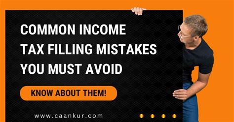 Common Income Tax Return Filing Mistakes To Avoid Must Know