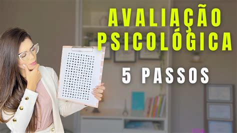 Descubra As 6 Etapas Da Avaliação Psicológica Click Seg