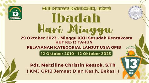 Gpib Dian Kasih Bekasi Ibadah Hari Minggu Xxii Sesudah Pentakosta