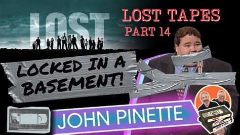 JOHN PINETTE IS LOCKED IN A BASEMENT NEW YORK 2008 THE LOST TAPES