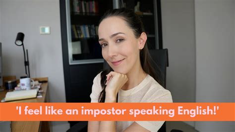 How To Stop Feeling Like An Impostor When You Speak English Youtube