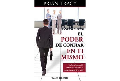 Libro El Poder De Confiar En Ti Mismo Vu Lvete Imparable Y Lib Rate