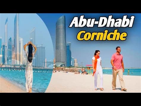 Abu Dhabi Corniche Walk Tour আবধব করনস এরয Abu Dhabi city