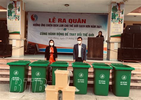 Ra Quân Hưởng ứng Chiến Dịch Làm Cho Thế Giới Sạch Hơn Năm 2021 Báo