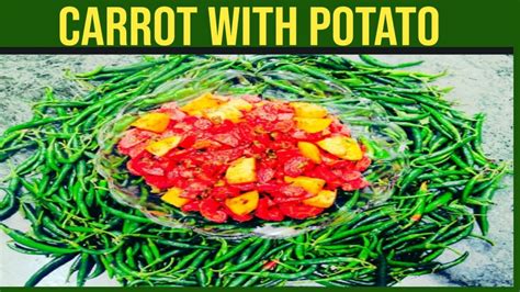 Aloo Gajar Ki Sabzi Aloo Gajar Matar Recipe Potato Recipe