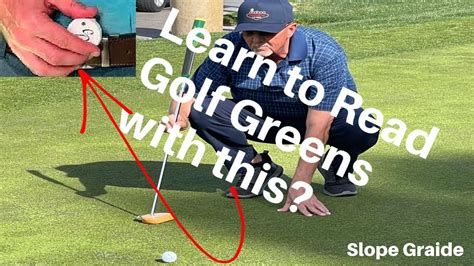 Learn To Read Greens Golf Green Reading Tool Slopegraide Youtube