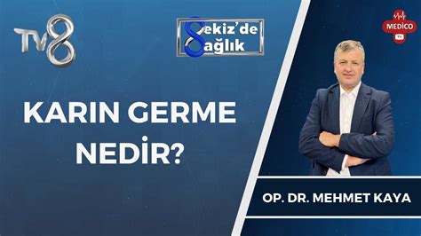 Kar N Germe Nedir Op Dr Mehmet Kaya De Sa L K Youtube