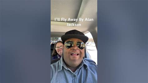 Countrymusic Alan Jackson I”ll Fly Away Youtube