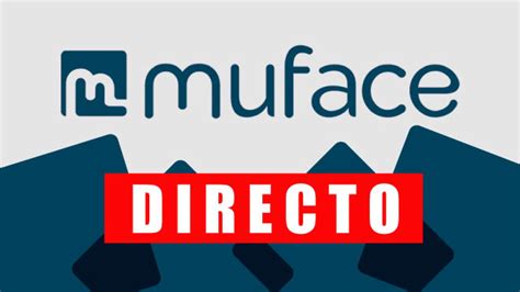 Muface En Directo Los Funcionarios A La Espera De Que Asisa Mueva