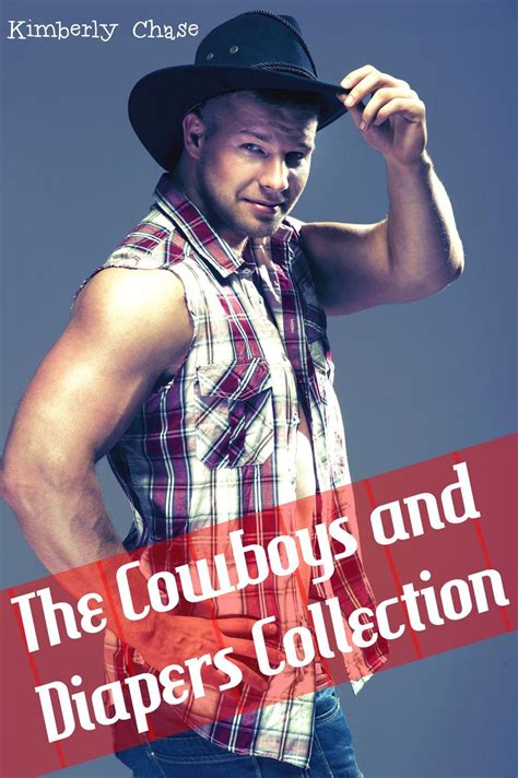 The Cowboys and Diapers Collection Four Story Gay Cowboy ABDL Diaper Age Play Bundle 電子書籍 作