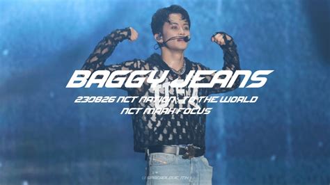 4K l FANCAM 230826 NCT NATION To The World Baggy Jeans 배기진스 NCT U