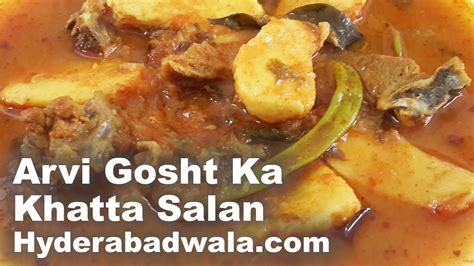 Arvi Gosht Ka Khatta Salan Recipe Video Hyderabadi Colocasia Mutton