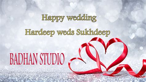 Live Wedding Ceremony Hardeep Weds Sukhdeep Badhan Studio