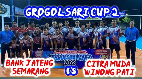 Grogolsari Cup Bank Jateng Citra Muda Asik Official Volypati