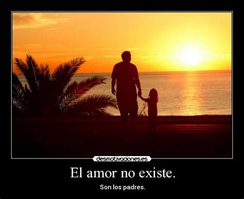 El Amor No Existe Desmotivaciones