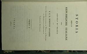 Storia Delle Repubbliche Italiane Dei Secoli Di Mezzo By Sismondi