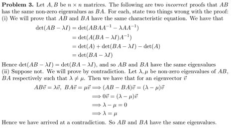 Solved Problem 3 Let A B Be N N Matrices The Following Chegg