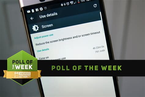 How much screen-on time do you get in a day? [Poll of the Week] - Android Authority