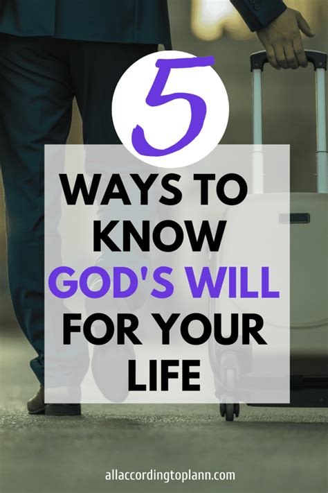 5 Ways To Know Gods Will For Your Life All According To Plan