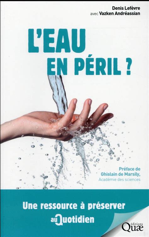 L eau en péril une ressource à préserver au quotidien France