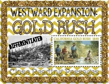 Westward Expansion Gold Rush Differentiated Close Reading Passages