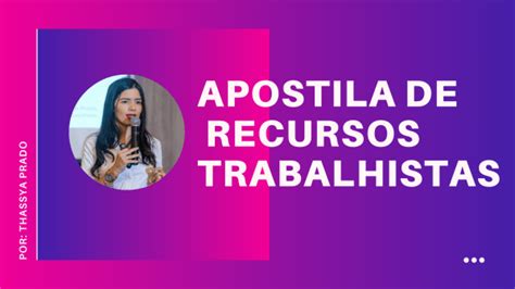 Apostila Modelo De Recursos Trabalhistas Online Sympla