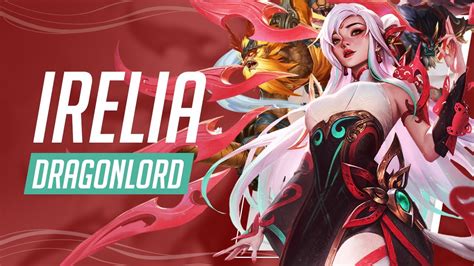 Irelia Dragonlord TFT SET 11 YouTube