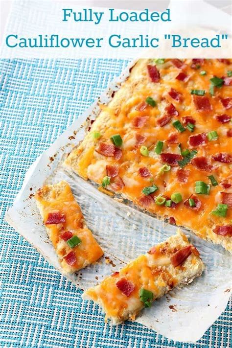 Fully Loaded Cauliflower Garlic Bread The Kitchen Magpie