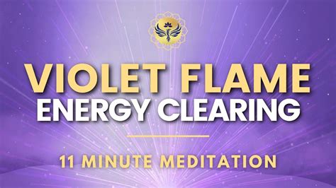 Violet Flame Energy Clearing Guided Meditation Clearing Prayer With