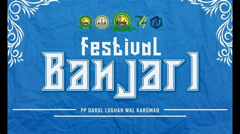 2 FESTIVAL BANJARI SE JAWA TIMUR DALAM MENYAMBUT HAUL HAFLAH PP