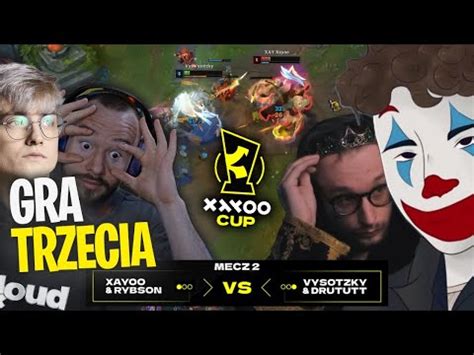 XAYOO CUP XAYOO RYBSON Vs VYSOTZKY DRUTUTT GRA TRZECIA YouTube