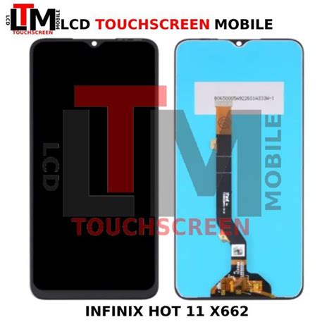 LCD TOUCHSCREEN INFINIX HOT 11 X662 COMPLETE ORIGINAL 1 SET Lazada