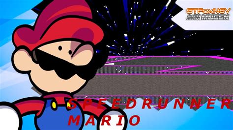 Gtfoxmugen Speedrunner Mario Speedruns Into Mugen Youtube