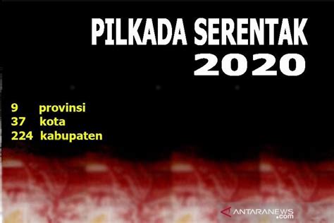 KPU RI Resmi Tunda Tahapan Pilkada 2020 ANTARA News