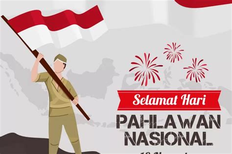 Kumpulan Ide Tema Hari Pahlawan 10 November 2022 Kreatif Dan Edukatif Cocok Untuk Berbagai