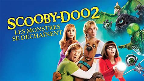 Scooby Doo 2 les monstres se déchaînent 2004 Amazon Prime Video