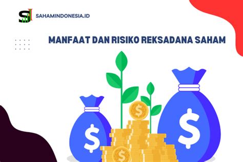 Reksadana Saham Penjelasan Lengkap Dan Manfaat Investasi Saham Indoneisa