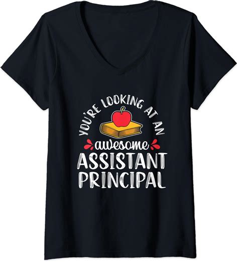 Womens Assistant Principal Awesome Funny Teacher Appreciation T V Neck T Shirt