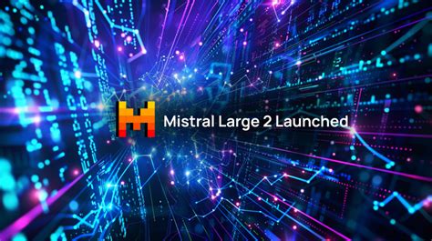 Mistral Large 2 Top Features You Need To Know