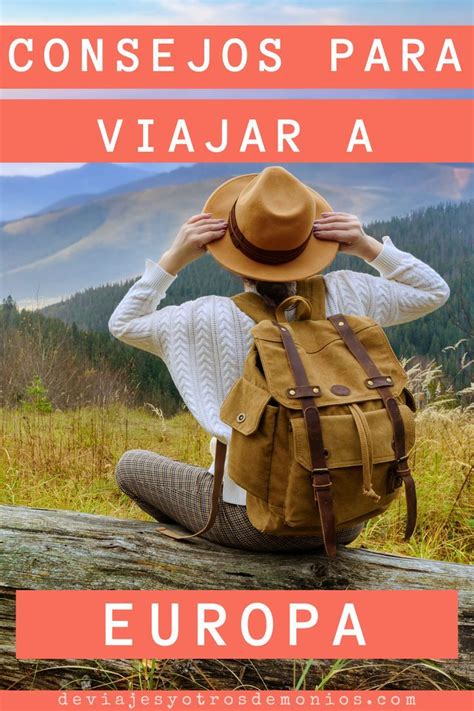 Planificar Un Viaje A Europa Artofit