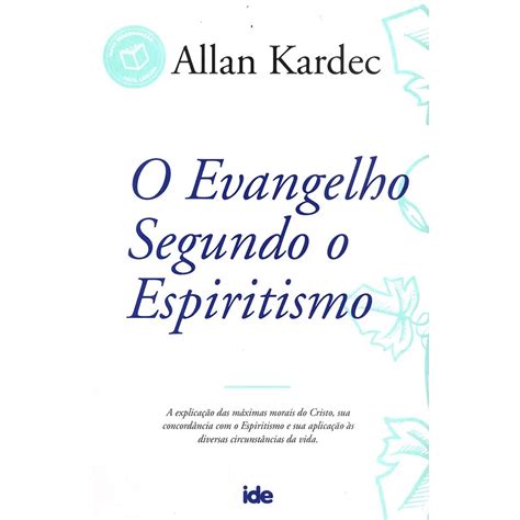 Livro O Evangelho Segundo O Espiritismo Allan Kardec