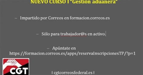 InfoCGTCorreos NUEVO CURSO Gestión Aduanera CGT Correos