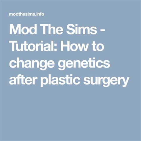 Mod The Sims Tutorial How To Change Genetics After Plastic Surgery