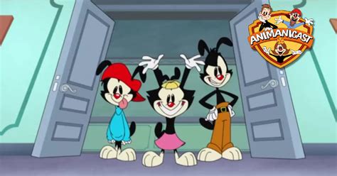 Animanicast 208 Animaniacs Reboot Episode Thirteen Retrozap